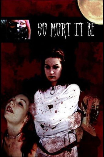 So Mort It Be Poster