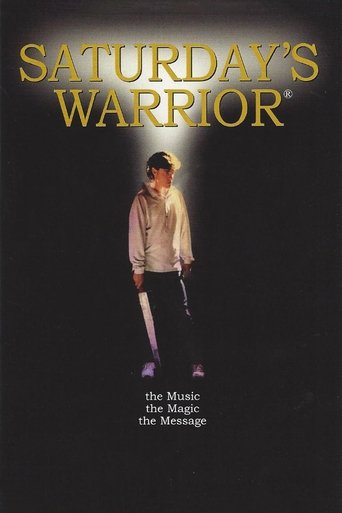 Saturday's Warrior Poster
