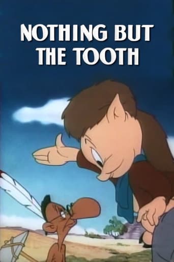 Nothing But the Tooth Poster