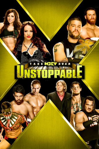 NXT TakeOver: Unstoppable Poster