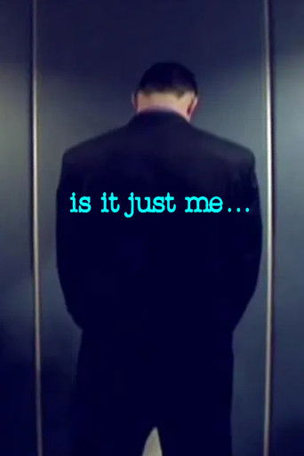 Is It Just Me... Poster