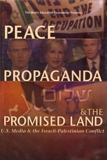 Peace, Propaganda & the Promised Land Poster