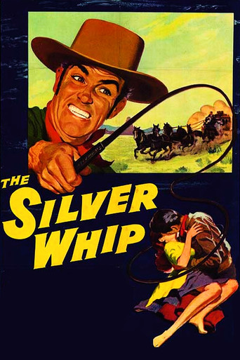 The Silver Whip Poster
