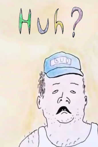 Huh? Poster