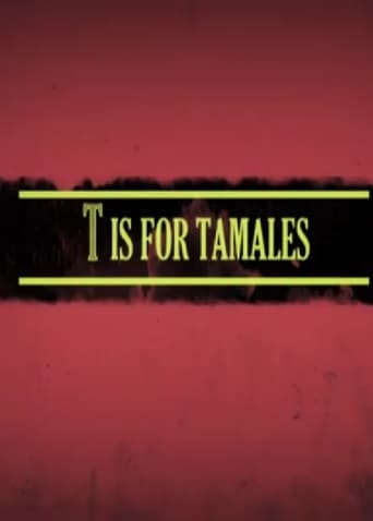 T Is for Tamales Poster