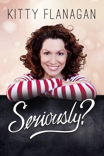 Kitty Flanagan: Seriously? Poster
