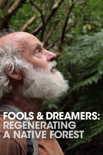 Fools and Dreamers: Regenerating a Native Forest Poster