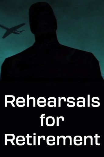 Rehearsals for Retirement Poster