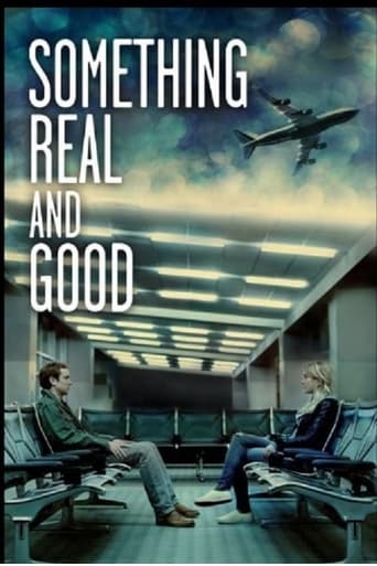 Something Real and Good Poster