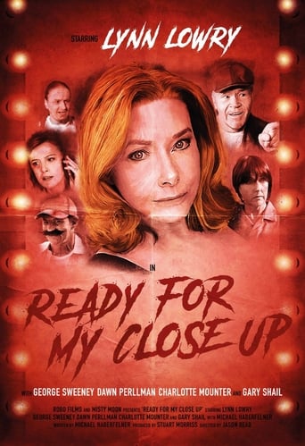 Ready For My Close Up Poster