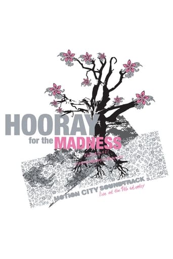 Hooray for the Madness Poster