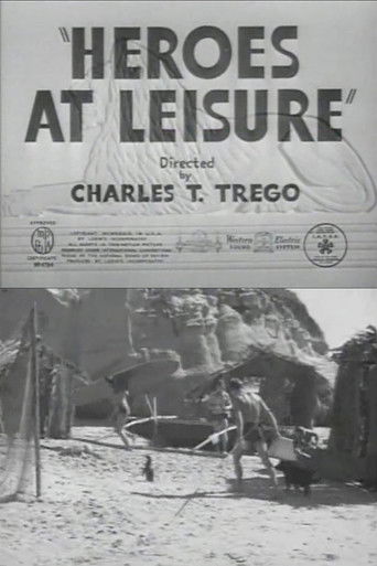 Heroes at Leisure Poster