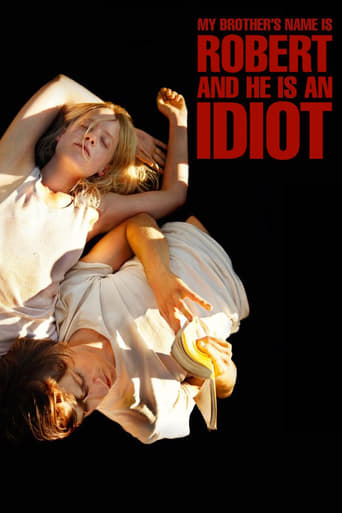 My Brother’s Name Is Robert and He Is an Idiot Poster