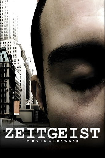Zeitgeist: Moving Forward Poster