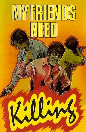 My Friends Need Killing Poster