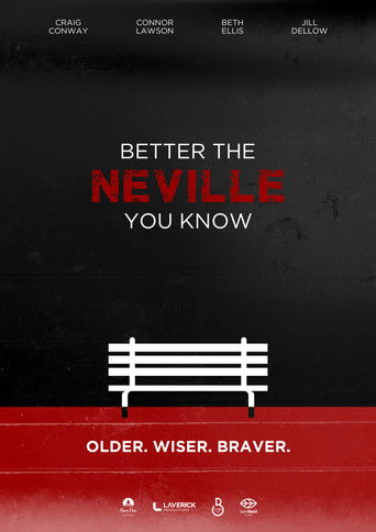 Better the Neville You Know Poster