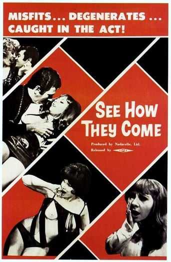 See How They Come Poster