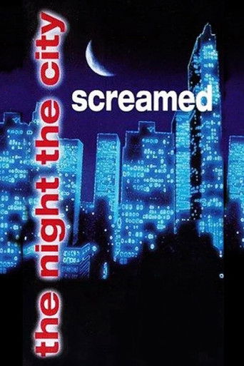 The Night the City Screamed