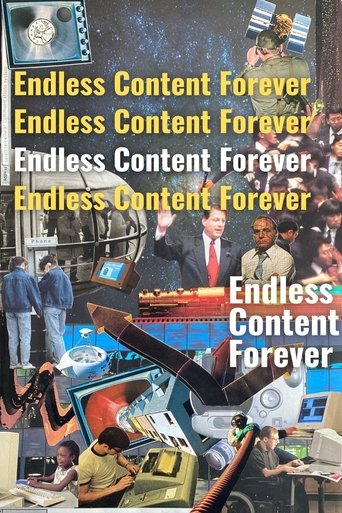 Endless Content Forever Poster