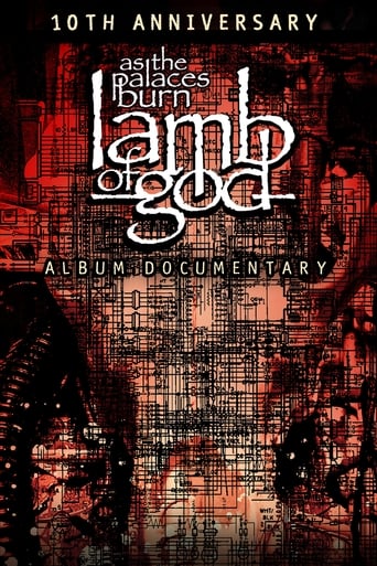 Lamb of God: The Making of As the Palaces Burn Album Poster