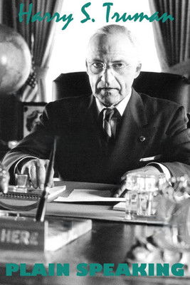 Harry S. Truman: Plain Speaking Poster