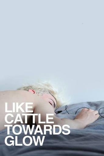 Like Cattle Towards Glow Poster