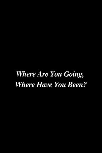 Where Are You Going, Where Have You Been? Poster