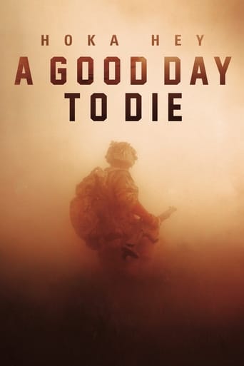 A Good Day to Die, Hoka Hey Poster
