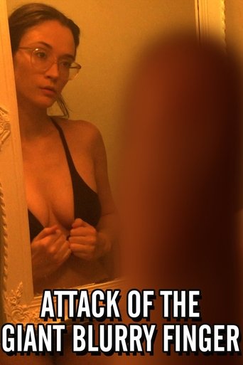 Attack of the Giant Blurry Finger Poster