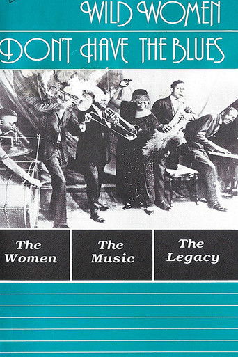 Wild Women Don't Have the Blues Poster