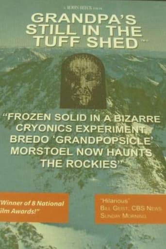 Grandpa's in the Tuff Shed Poster
