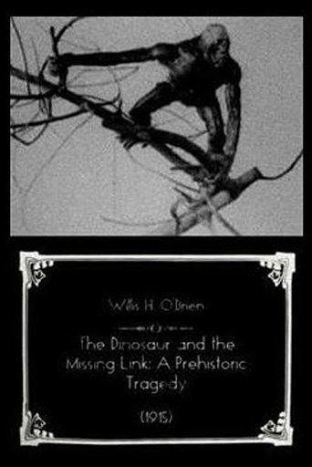 The Dinosaur and the Missing Link: A Prehistoric Tragedy Poster