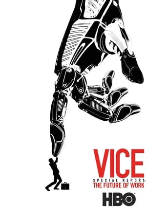 VICE Special Report: The Future of Work Poster