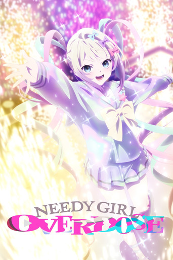 NEEDY GIRL OVERDOSE Poster