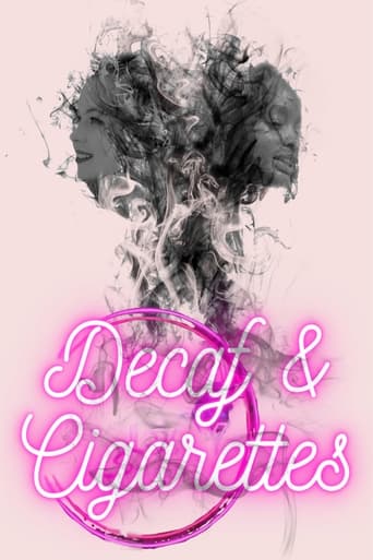 Decaf & Cigarettes Poster