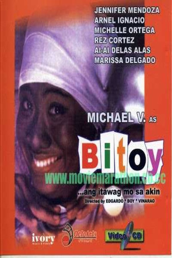 Bitoy Ang Itawag Mo Sa Akin Poster