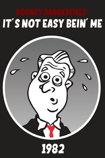 The Rodney Dangerfield Show: It's Not Easy Bein' Me