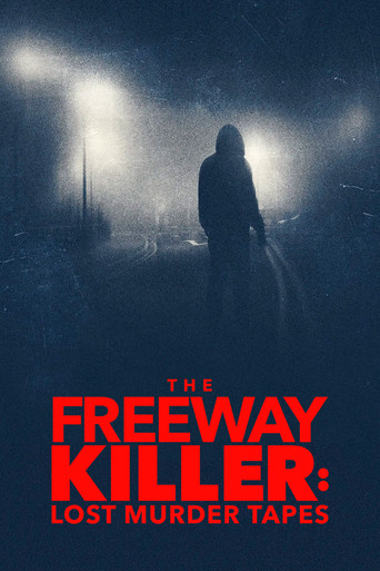 The Freeway Killer: Lost Murder Tapes Poster
