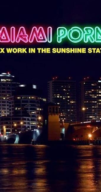 Miami Porn: Sex Work in the Sunshine State Poster