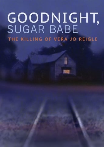 Goodnight, Sugar Babe: The Killing of Vera Jo Reigle Poster