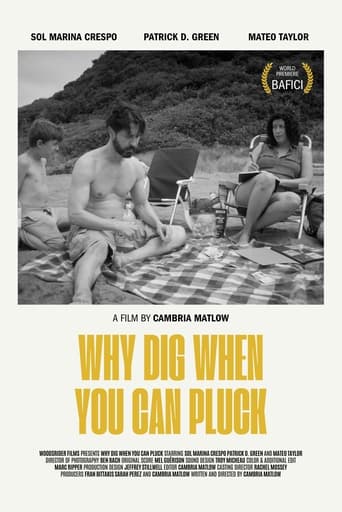 Why Dig When You Can Pluck Poster