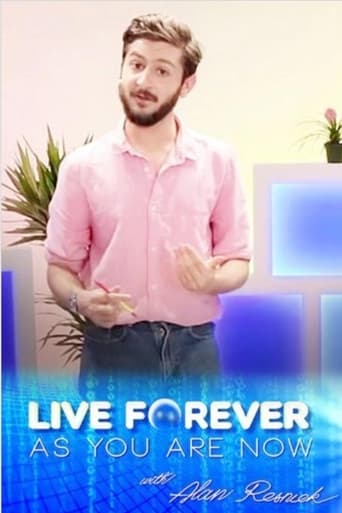 Live Forever as You Are Now with Alan Resnick Poster