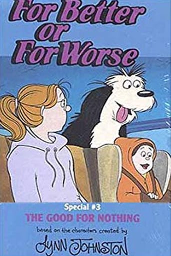 For Better Or For Worse: The Good For Nothing Poster