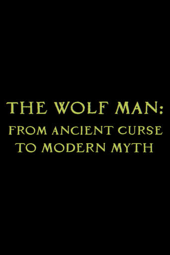 The Wolf Man: From Ancient Curse to Modern Myth Poster