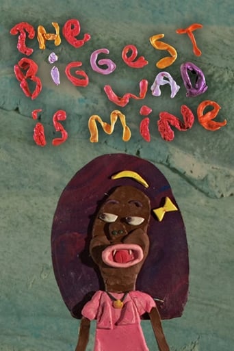 The Biggest Wad is Mine Poster