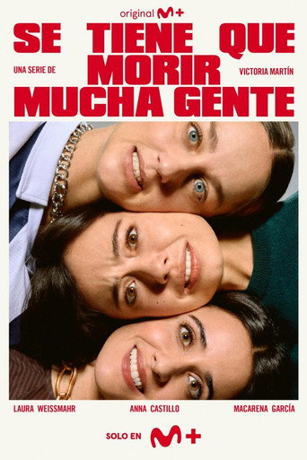 Se tiene que morir mucha gente Poster