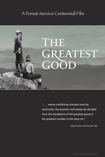 The Greatest Good: A Forest Service Centennial Film Poster