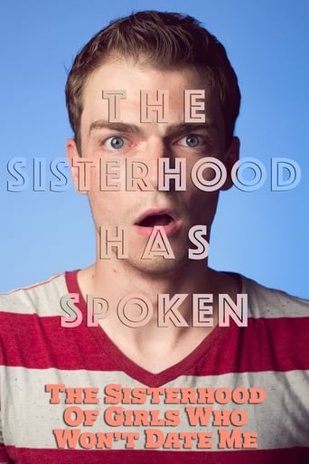 The Sisterhood of Girls Who Won't Date Me Poster