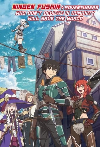 Ningen Fushin: Adventurers Who Don't Believe in Humanity Will Save the World Poster