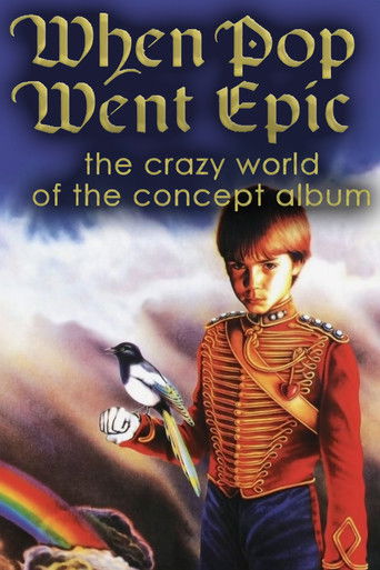 When Pop Went Epic: The Crazy World of the Concept Album Poster